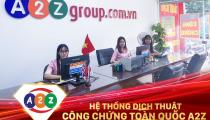 Dịch Thuật Công Chứng Tiếng Nga Tại A2Z Huyện Đức Linh – Uy Tín, Nhanh Gọn, Hợp Pháp